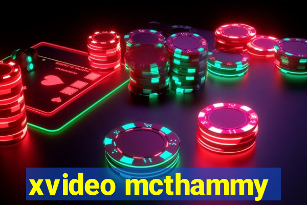 xvideo mcthammy